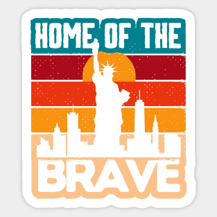 4th of July Home of the Brave Sticker